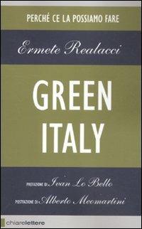 Green Italy. Perché ce la possiamo fare - Ermete Realacci - 5