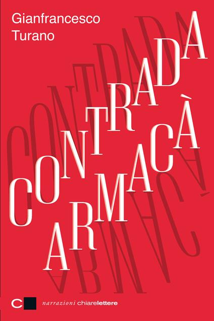 Contrada Armacà - Gianfrancesco Turano - ebook