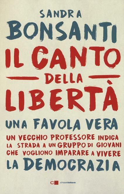 Il canto della libertà - Sandra Bonsanti - copertina