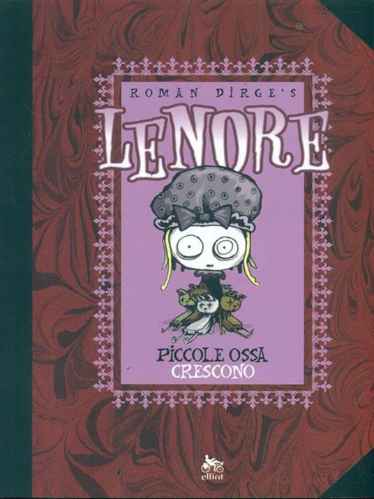 Piccole ossa crescono. Lenore. Vol. 2 - Roman Dirge - 4