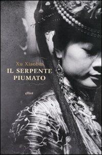 Il serpente piumato - Xiaobin Xu - copertina