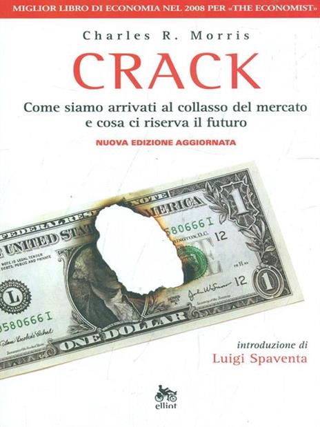 Crack. Come siamo arrivati al collasso del mercato e cosa ci riserva il futuro - Charles R. Morris - copertina