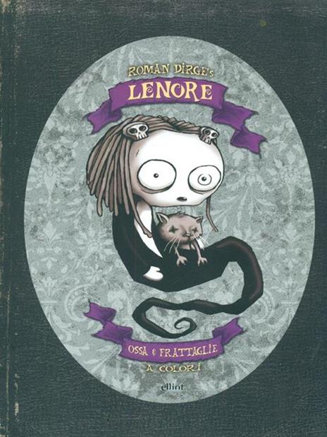 Ossa & frattaglie. Lenore - Roman Dirge - 3