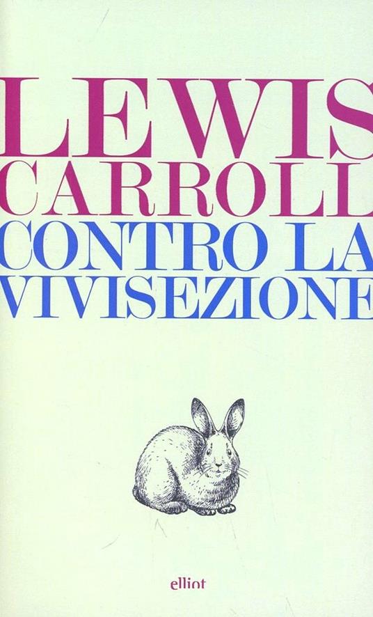 Contro la vivisezione - Lewis Carroll - copertina