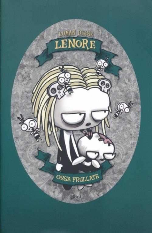 Ossa frullate. Lenore - Roman Dirge - 4