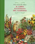 Il libro illustrato del giardino. Ediz. illustrata