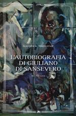 L'autobiografia di Giuliano di Sansevero