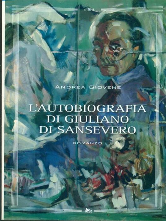 L'autobiografia di Giuliano di Sansevero - Andrea Giovene - copertina