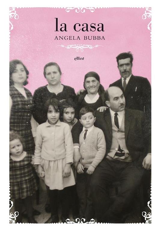 La casa - Angela Bubba - ebook