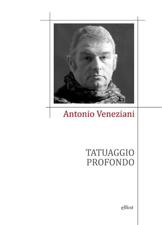 Tatuaggio profondo - Antonio Veneziani - ebook