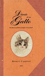 Diario di un gatto. Vita felina tra problemi in famiglia e vicini animali