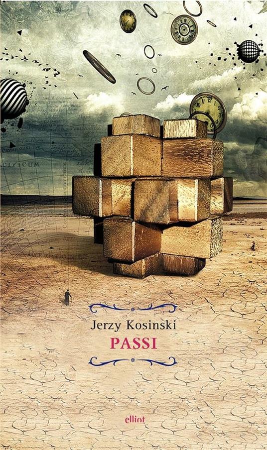 Passi - Jerzy Kosinski,Vincenzo Mantovani - ebook