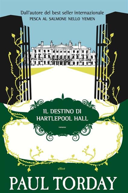 Il destino di Hartlepool Hall - Paul Torday,Luca Fusari - ebook