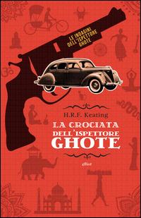 La crociata dell'ispettore Ghote - H. R. Keating - 3