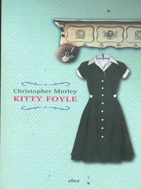 Kitty Foyle. Ediz. integrale - Christopher Morley - 6