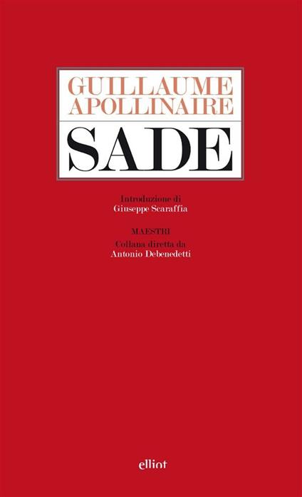 Sade - Guillaume Apollinaire,Giovanna Rui - ebook