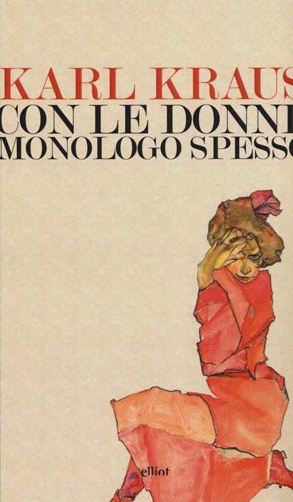 Con le donne monologo spesso - Karl Kraus - copertina