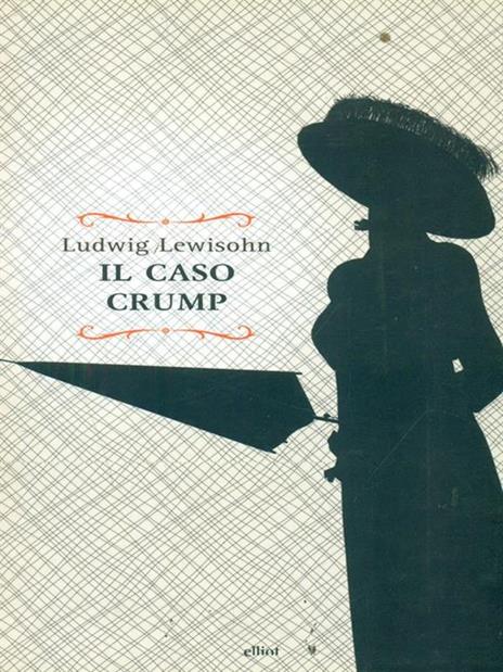 Il caso Crump - Ludwig Lewisohn - 5