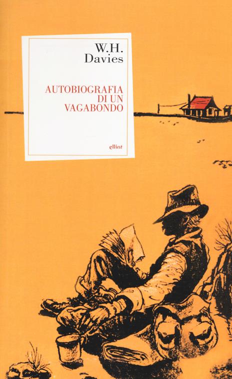 Autobiografia di un vagabondo - William H. Davies - 5