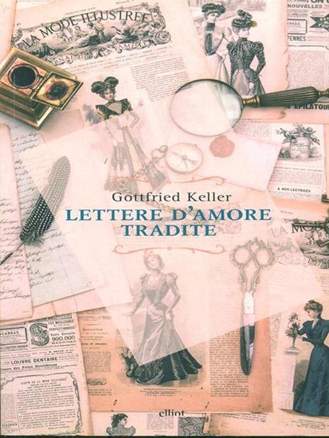 Lettere d'amore tradite - Gottfried Keller - 2