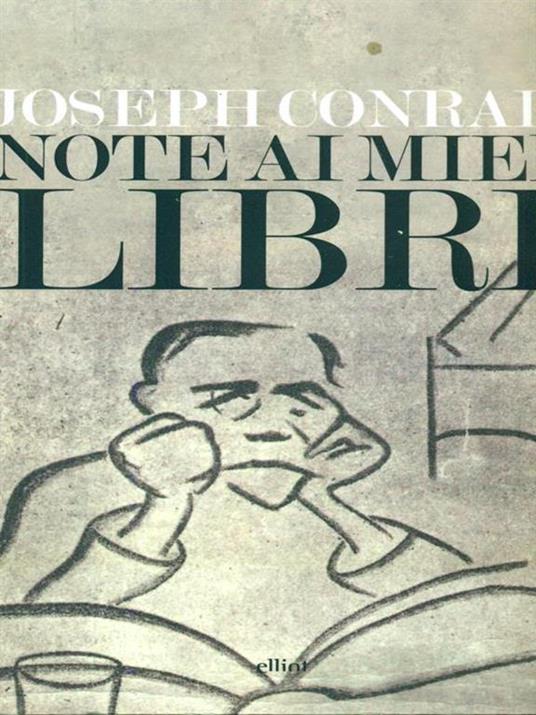 Note ai miei libri - Joseph Conrad - 5