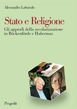 Stato e religione. Gli approdi della secolarizzazione in Böckenförde e Habermas