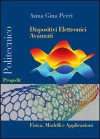 Dispositivi elettronici avanzati - Anna G. Perri - copertina