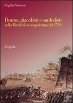 Donne, giacobini e sanfedisti nella Rivoluzione napoletana del 1799