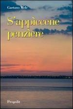 S'appìcene penzìere