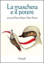 La maschera e il potere