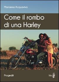 Come il rombo di una Harley - Marianna Acquaviva - copertina