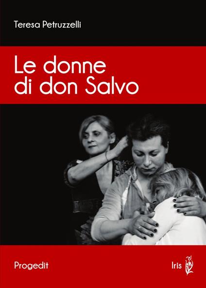 Le donne di don Salvo - Teresa Petruzzelli - ebook