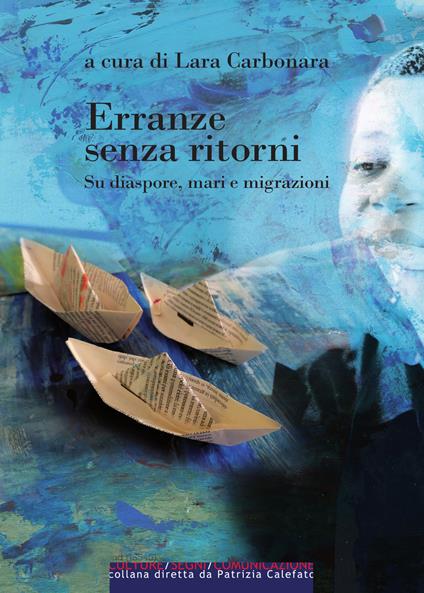 Erranze senza ritorni. Su diaspore, mari e migrazioni - copertina