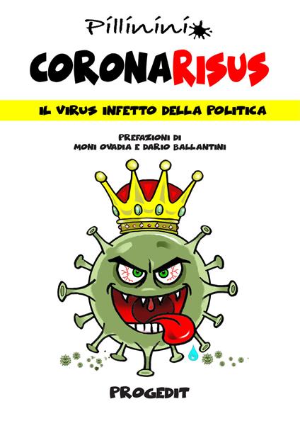 Coronarisus. Il virus infetto della politica - Nico Pillinini - copertina