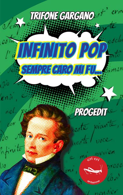 Infinito pop. Sempre caro mi fu... - Trifone Gargano - copertina