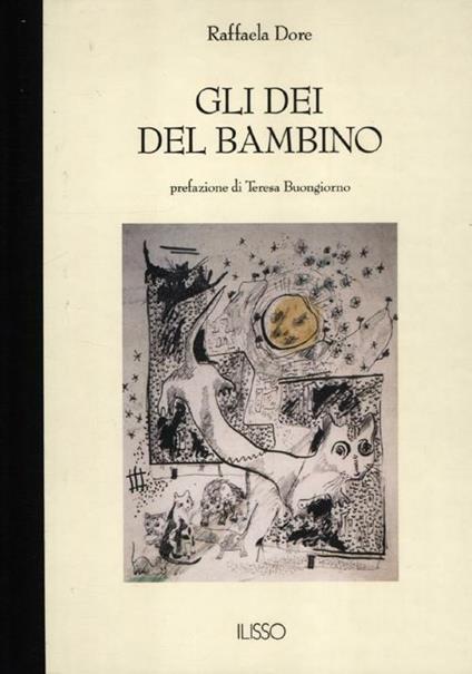 Gli dei del bambino - Raffaela Dore - copertina