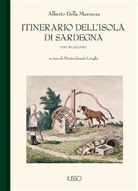 Itinerario dell'isola di Sardegna. Vol. 2 - Alberto Della Marmora,Maria Grazia Longhi - ebook