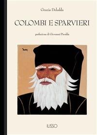 Colombi e sparvieri - Grazia Deledda,G. Pirodda - ebook