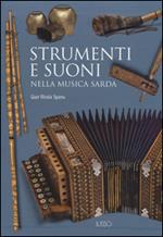 Strumenti e suoni nella musica sarda. Con DVD