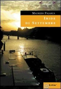 Iride di settembre - Maurizio Falasca - copertina