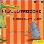 Fila... strocche