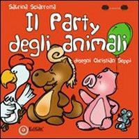 Il party degli animali. Ediz. illustrata - Sabrina Sciarrotta - copertina