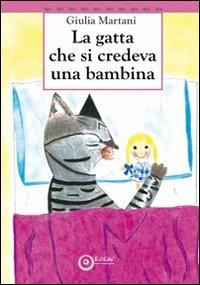 La gatta che si credeva una bambina - Giulia Martani - copertina