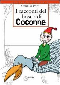 I racconti del bosco di Coconne - Ornella Pani - copertina