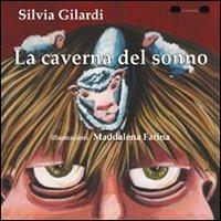 La caverna del sonno - Silvia Gilardi - copertina