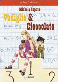 Vaniglia & cioccolato - Michela Caputo - copertina