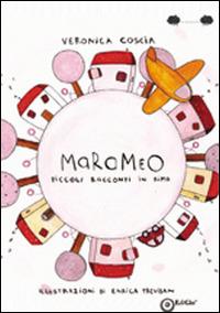 Marameo. Piccoli racconti in rima. Ediz. illustrata - Veronica Coscia - copertina