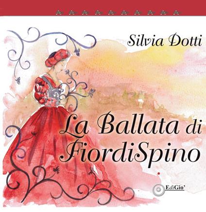 La ballata di FiordiSpino - Silvia Dotti - copertina