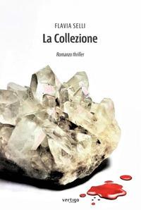 La collezione - Flavia Selli - copertina