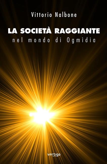 La società raggiante nel mondo di Ogmidia - Vittorio Nalbone - copertina